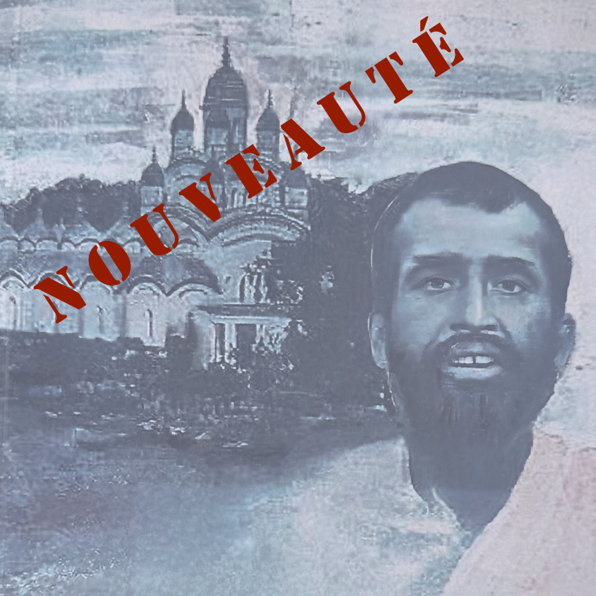 Nouveauté livre : La vie de Ramakrishna par Swami Nikhilananda