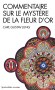commentaire-surle-mystere-de-la-fleur-d-or.jpg