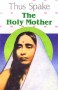 thus-spake-the-holy-mother.jpg